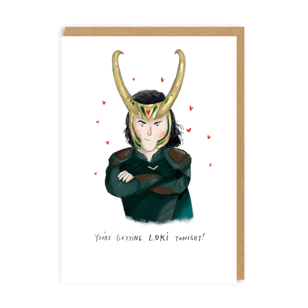You're Getting Loki Tonight Love Cards Ohh Deer