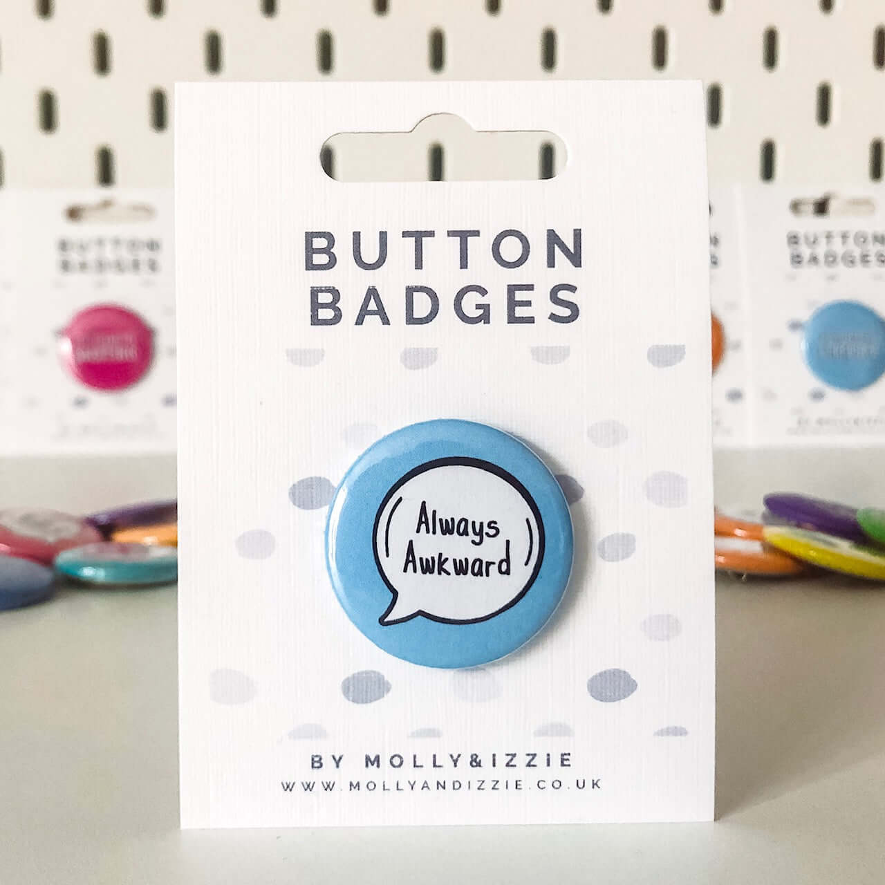 by Molly & Izzie Always Awkward Button Badge Button Badge By Molly & Izzie