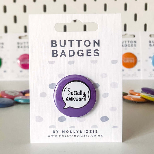 by Molly & Izzie Socially Awkward Button Badge