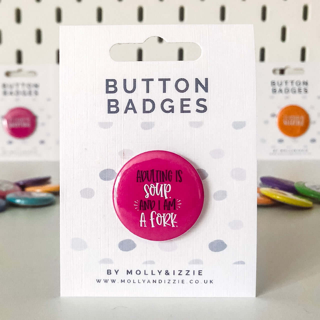 by Molly & Izzie Adulting is Soup Button Badge Button Badge By Molly & Izzie