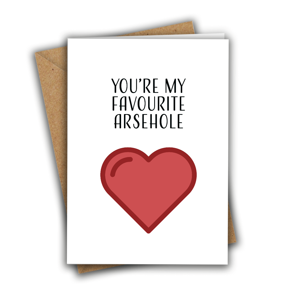 Little Kraken's You're My Favourite Arsehole Funny Love Anniversary Valentine's Greeting Card, for £3.50 each