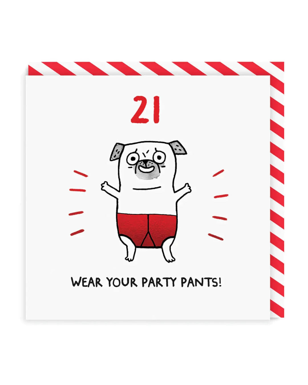 21st Wear Your Party Pants Birthday Cards Gemma Correll