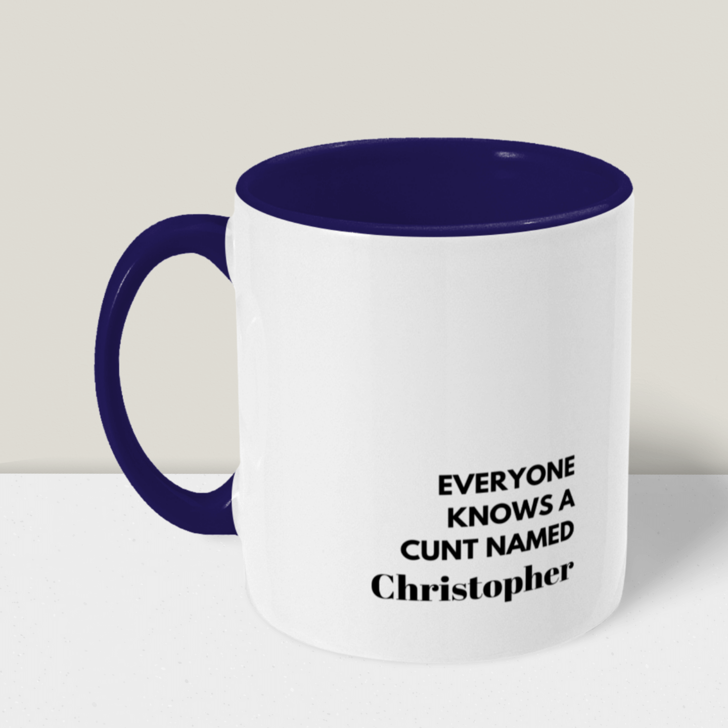 Everyone Knows a Cunt Mug