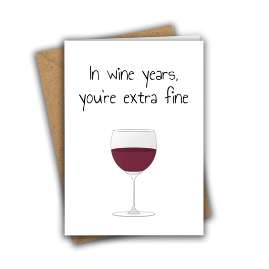 Little Kraken's In Wine Years, You’re Extra Fine, Birthday Cards for £3.50 each