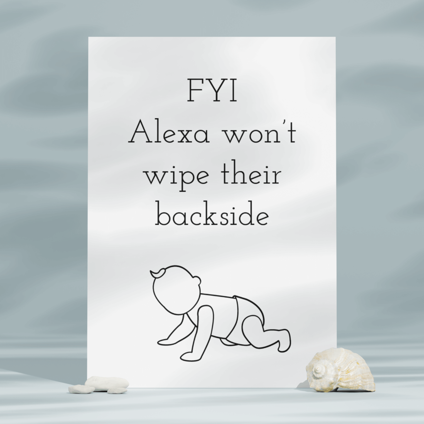 Little Kraken's FYI, Alexa Won't Wipe Their Backside, New Baby Cards for £3.50 each