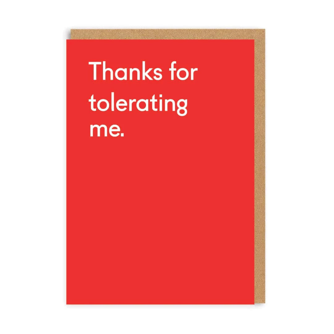 Thanks For Tolerating Me Love Cards Ohh Deer