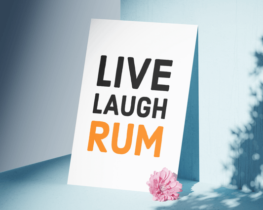 Live, Laugh, Rum Funny Kitchen Bar Pub Print