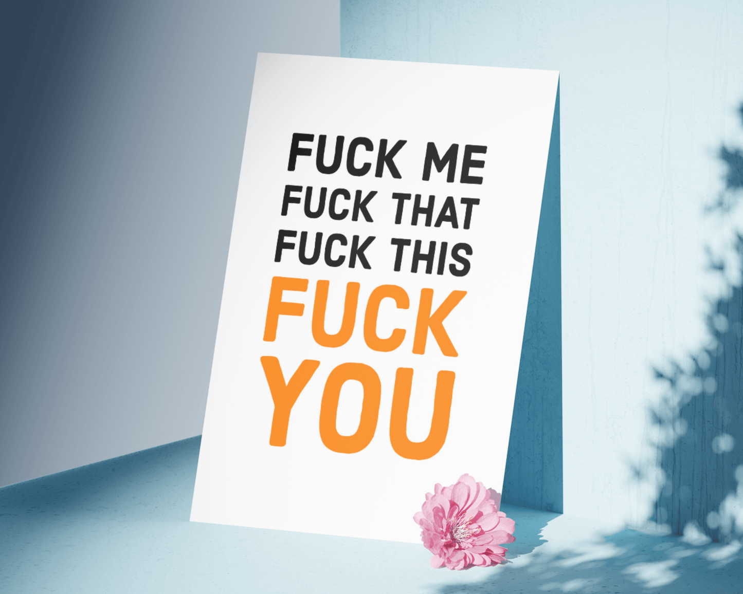 Fuck Me, Fuck That, Fuck This, Fuck You Funny Wall Print Prints Moments That Unite