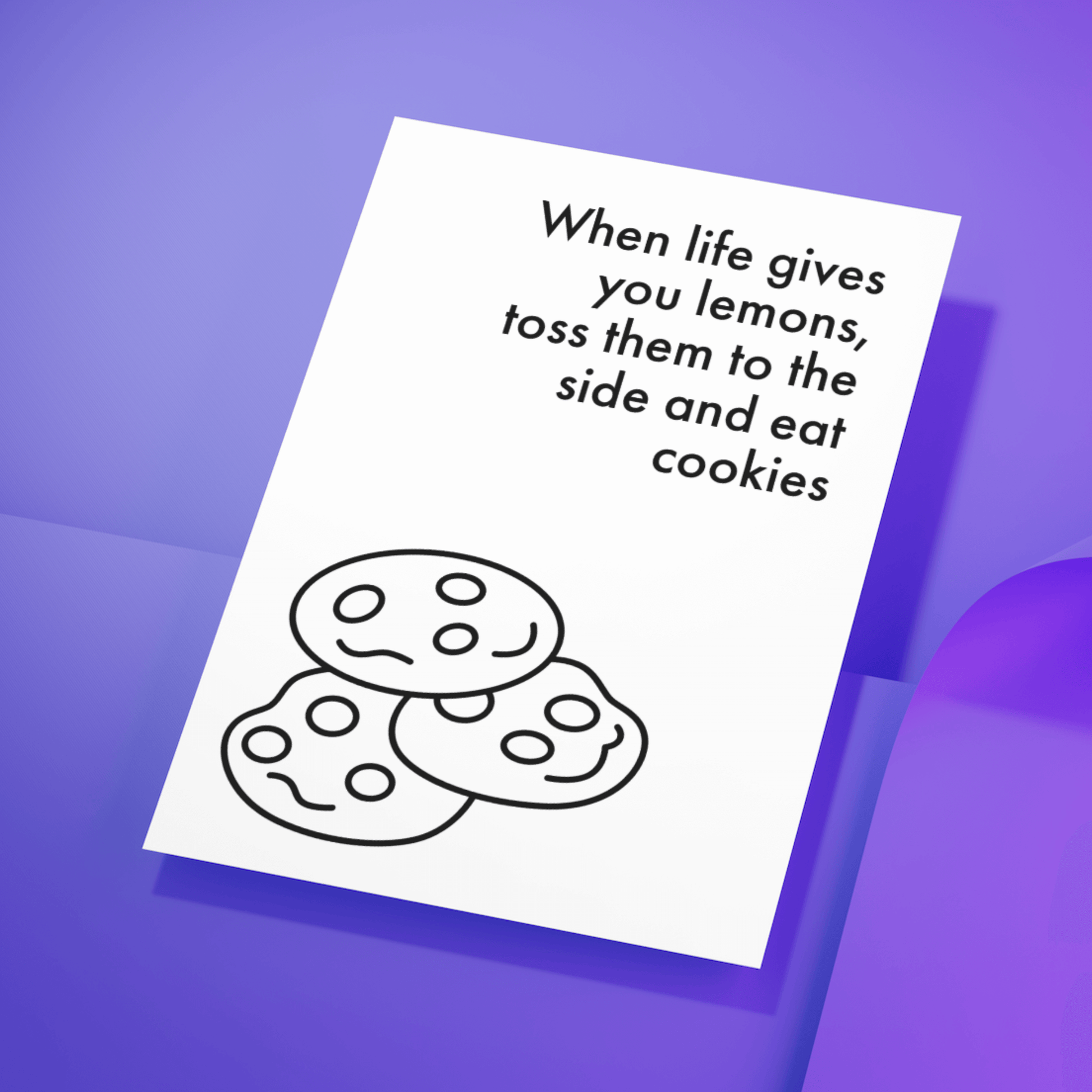 Little Kraken's When Life Gives You Lemons, Toss Them to The Side and Eat Cookies, General Cards for £3.50 each