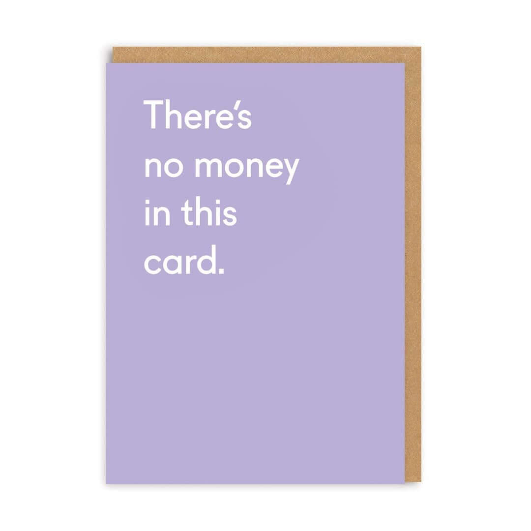 There's No Money in This Card Birthday Cards Ohh Deer