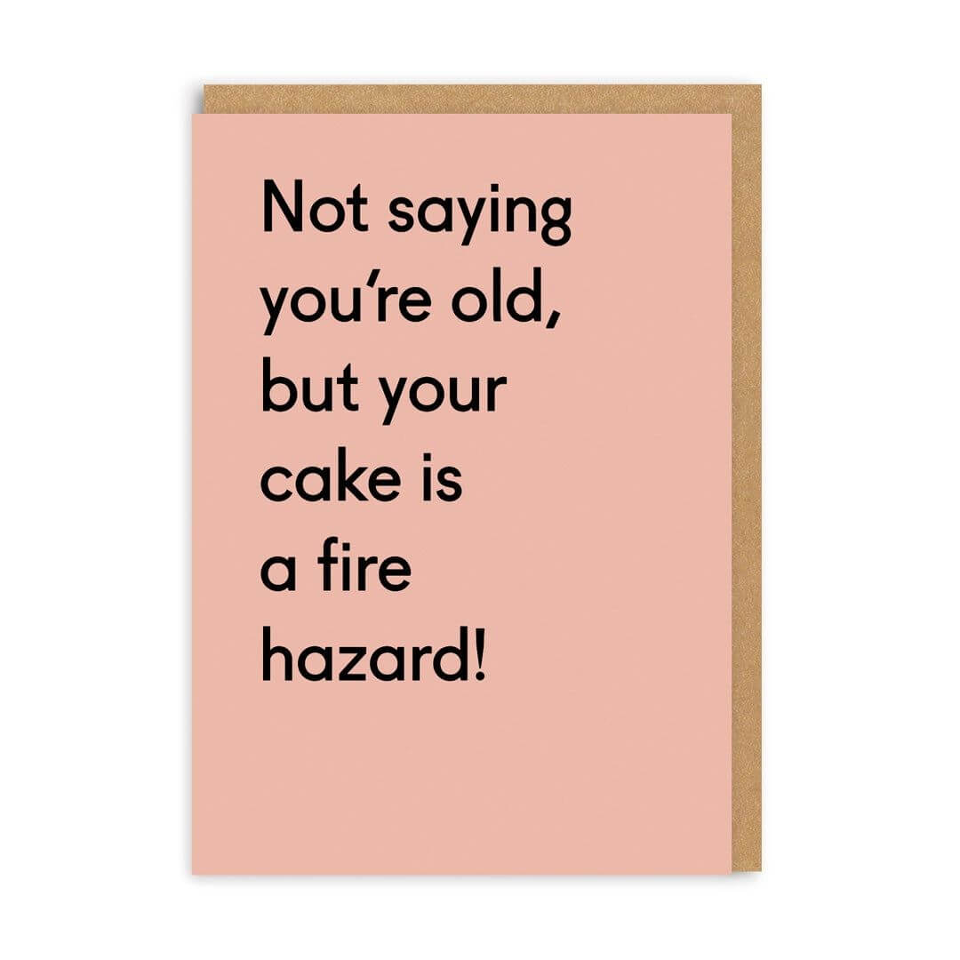 Your Cake is a Fire Hazard Birthday Cards Ohh Deer
