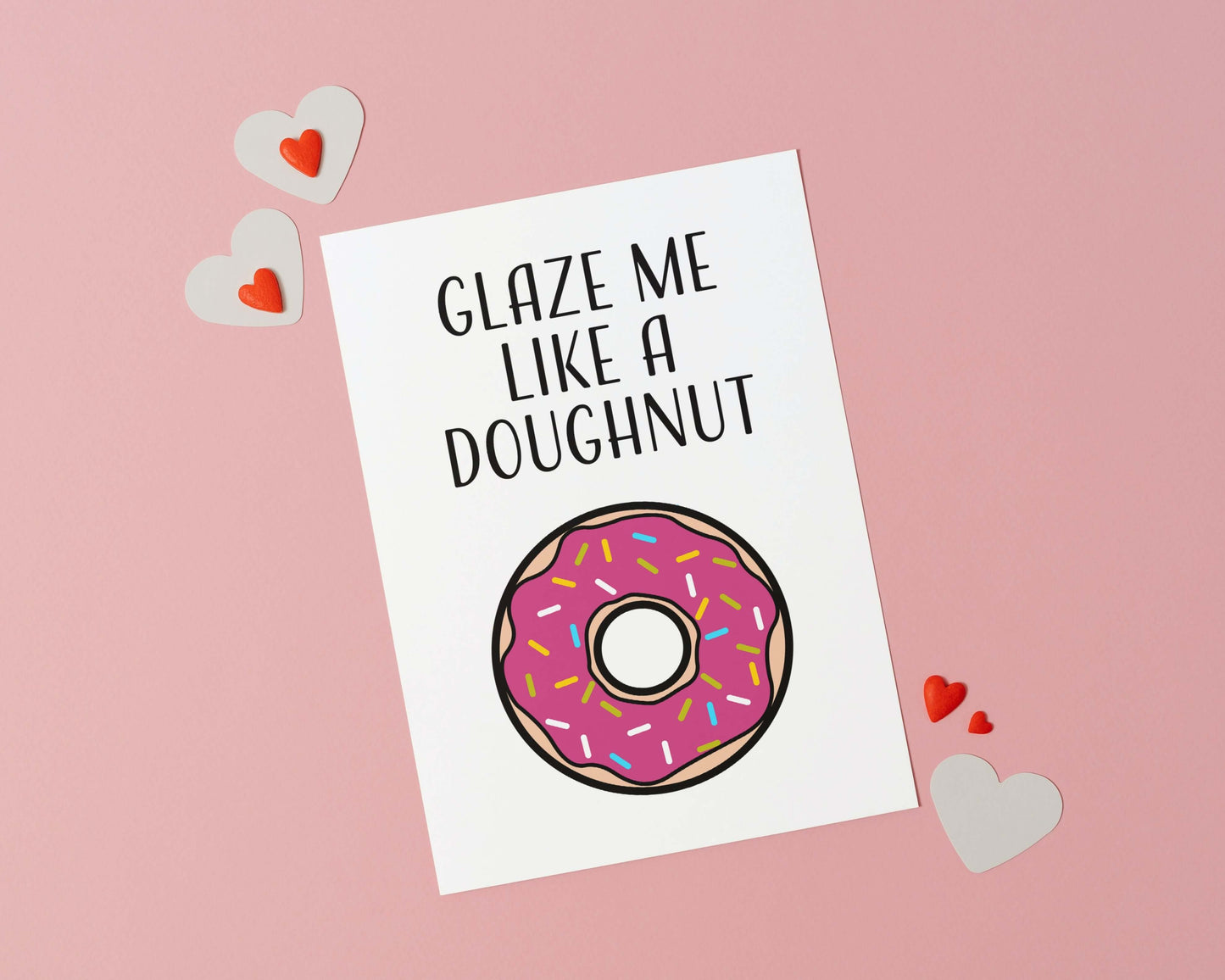 Glaze Me Like a Doughnut | Funny Doughnut Donut Pun Greeting Card | General Everyday Blank Pun Card