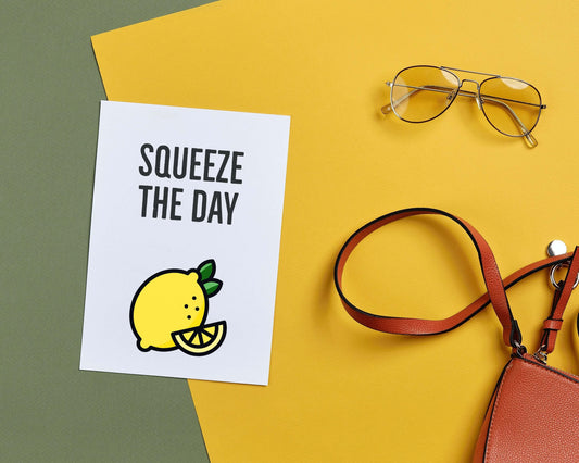 Squeeze The Day | Motivational Lemon Pun Card | Everyday Blank Pun Card