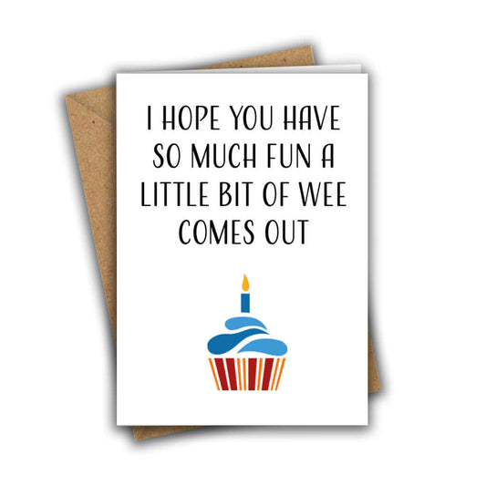 Little Kraken's I Hope You Have So Much Fun A Little Bit Of Wee Comes Out Funny Rude A5 Birthday Card, Birthday Cards for £3.50 each