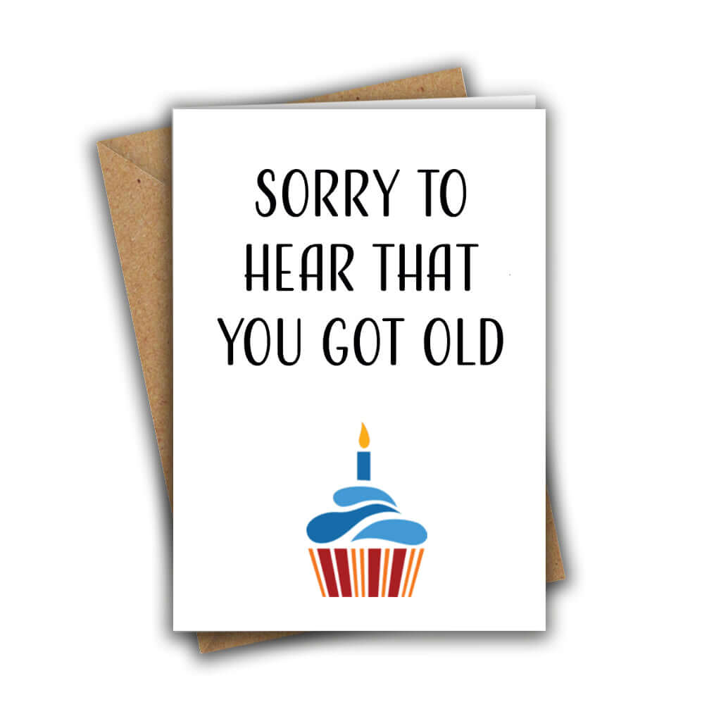 Little Kraken's Sorry To Hear That You Got Old Funny Rude A5 Birthday Card, Birthday Cards for £3.50 each