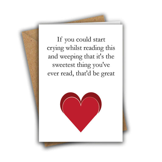 Little Kraken's If You Could Start Crying Whilst Reading This Valentine Anniversary A5 Greeting Card, Love Cards for £3.50 each