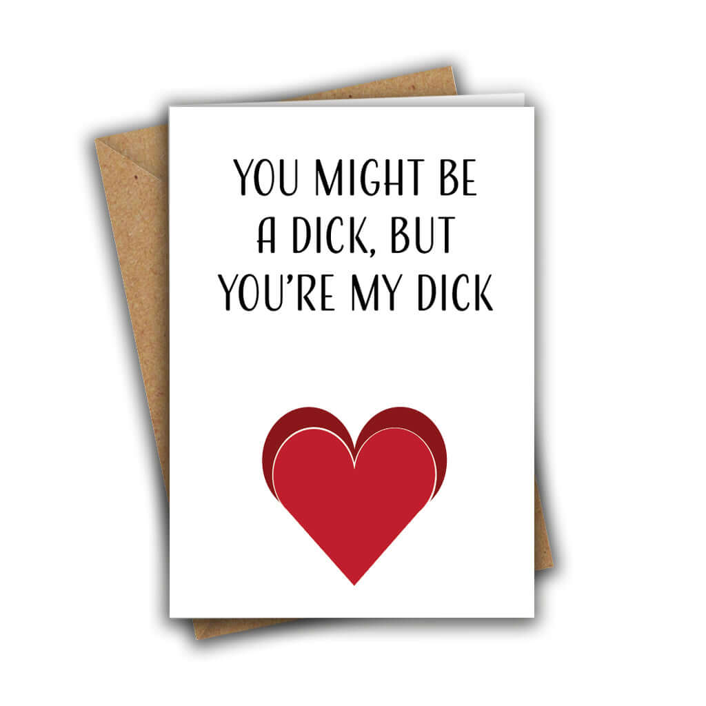 Little Kraken's You Might Be A Dick, But You're My Dick A5 Anniversary Greeting Card, Anniversary Cards for £3.50 each