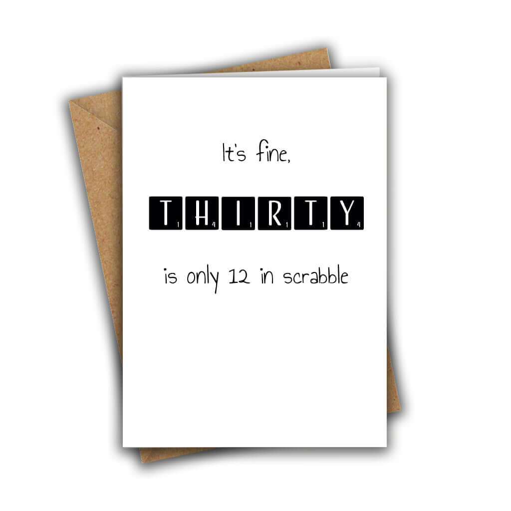 Little Kraken's It's Fine, Thirty is Only 12 in Scrabble Funny 30th Recycled Birthday Card, Birthday Cards for £3.50 each