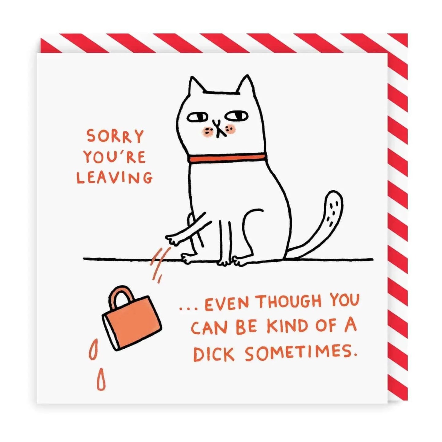 Gemma Correll Sorry You're Leaving, Even Though You Can Be Kind of a Dick Sometimes Cat Greeting Card Leaving Cards Gemma Correll