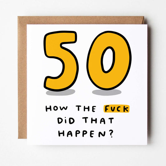 Dandy Sloth 50 How The Fuck Did That Happen 50th Birthday Square Greeting Card